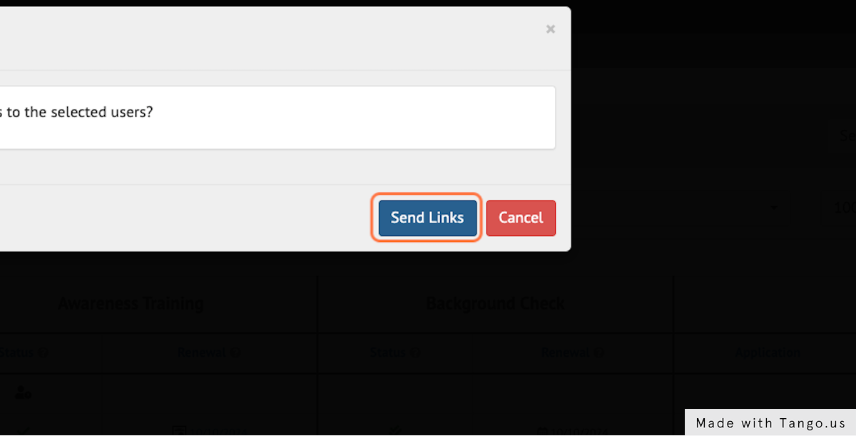 Click on 'Send Links' to send the Users their Dashboard Link email.